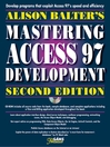 Alison Balter's Mastering Access 97 Development, Premier Edition, Second Edition@